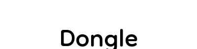 Dongle