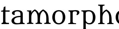 Metamorphous