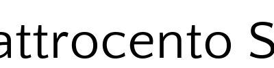 Quattrocento Sans